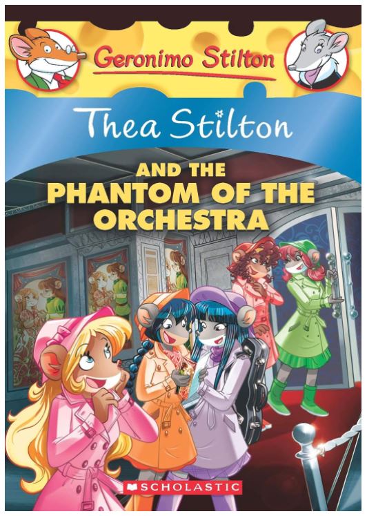 Thea Stilton 29 Thea Stilton and The Phantom of the Orchestra