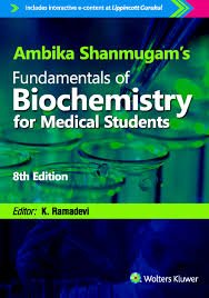 Ambika Shanmugam's Fundamentals of Biochemistry for Medical Students
