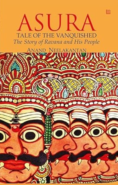 ASURA: Tale of the Vanquished Historical Fiction about Ravana