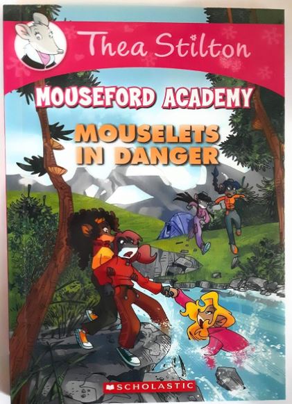 Thea Stiltons Mouseford Academy 3 Mouselets In Danger