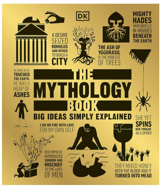 The Mythology Book ( Big Ideas): Big Ideas Simply Explained