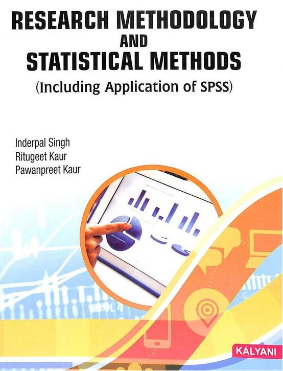 Research Methodology & Statistical Methods Including Application Of Spss