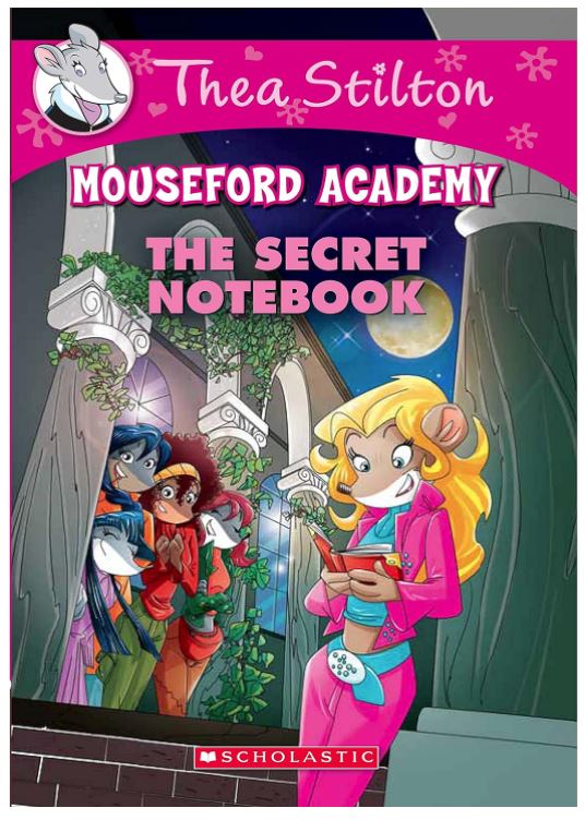 THEA STILTON MOUSEFORD ACADEMY 14 THE SECRET NOTEBOOK