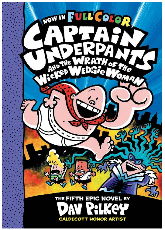 Captain Underpants and the Wrath of the Wicked Wedgie Woman