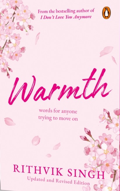 Warmth Words for Anyone Trying to Move On