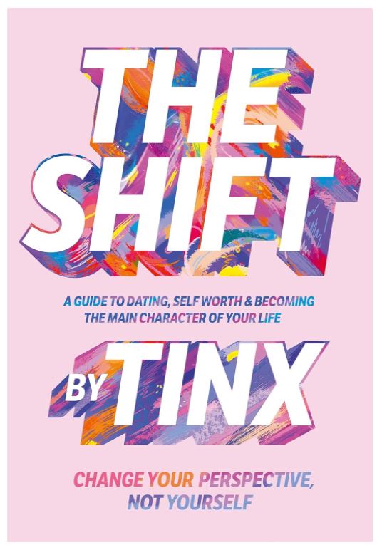 The Shift: Change Your Perspective, Not Yourself: A Guide to Dating, Self-Worth and Becoming the Main Character of Your Life