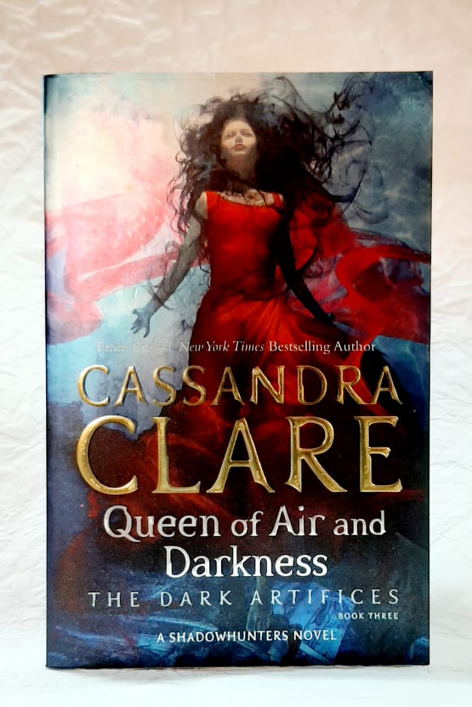 Queen Of Air and Darkness ( The Dark Artifices 3)