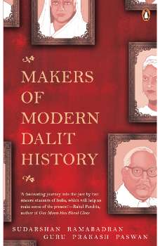 Makers of Modern Dalit History: Profiles