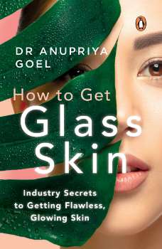 How to Get Glass Skin: The Industry Secr