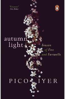 Autumn Light: Season of Fire and Farewel