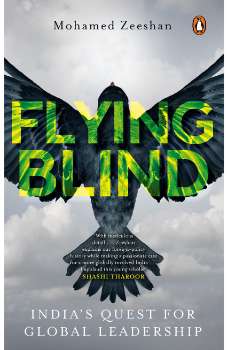 Flying Blind: India's Quest for Global L