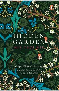Hidden Garden, The: Mir Taqi Mir