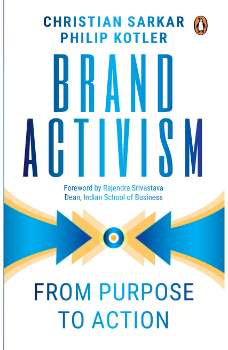 Brand Activism: From Purpose to Action