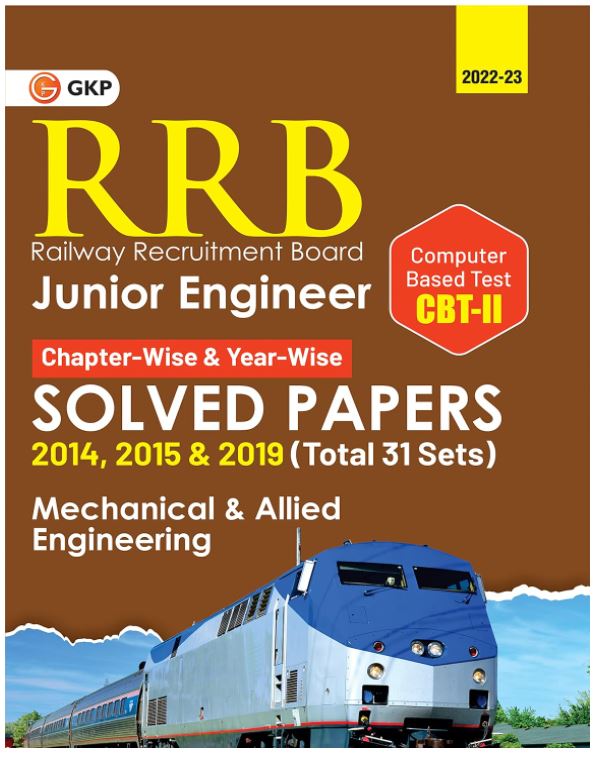 RRB 2022-23 Junior Engineer CBT II ChapterWise & YearWise solved Papers (2014, 2015 & 2019) Mechanical & Allied Engineering