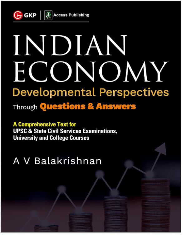 Indian Economy: Developmental Perspective through Questions & Answers