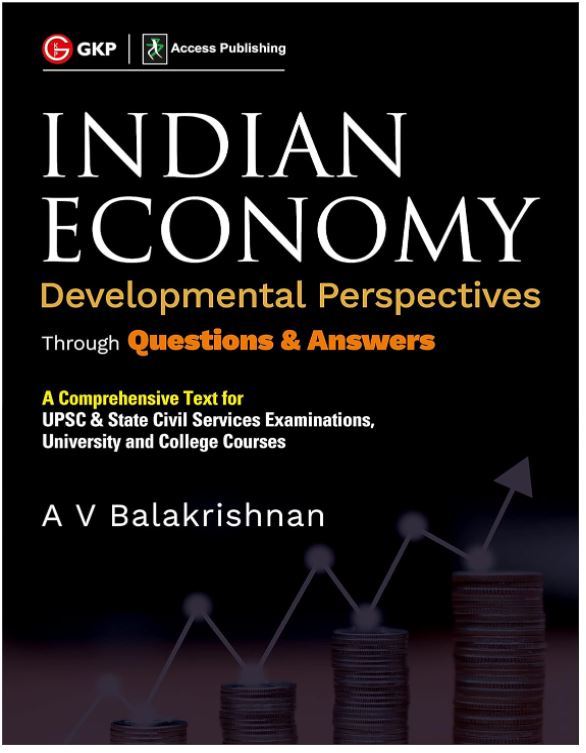 Indian Economy: Developmental Perspective through Questions & Answers