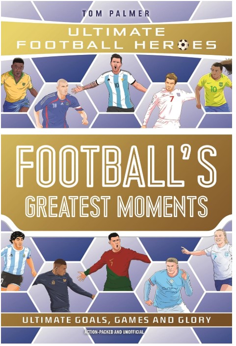 ULTIMATE FOOTBALLS HEROES FOOTBALLS  GREATEST MOMENTS