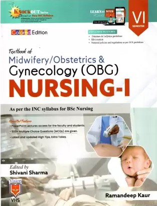 TEXTBOOK OF MIDWIFERY/OBSTETRICS & GYNECOLOGY (OBG) NURSING-1 