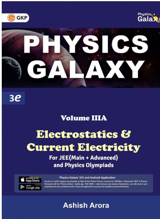 Physics Galaxy 2023 : Vol.3A Electrostatics & Current Electricity 3rd Edition