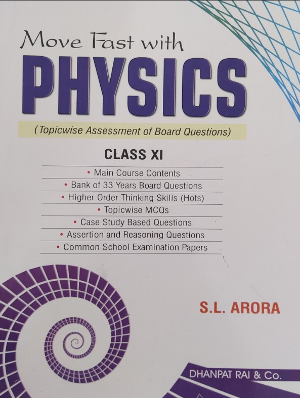 Move with fast PHYSICS Class 11th by S.L. ARORA
