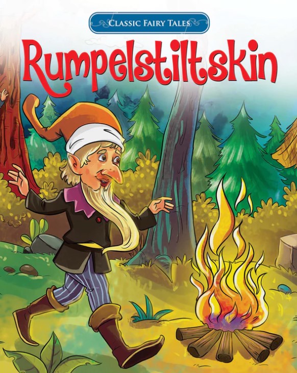 Classic Fairy Tales Rumpelstiltskin