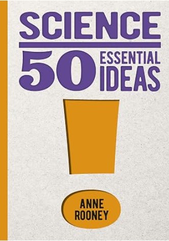 SCIENCE 50 ESSENTIAL IDEAS