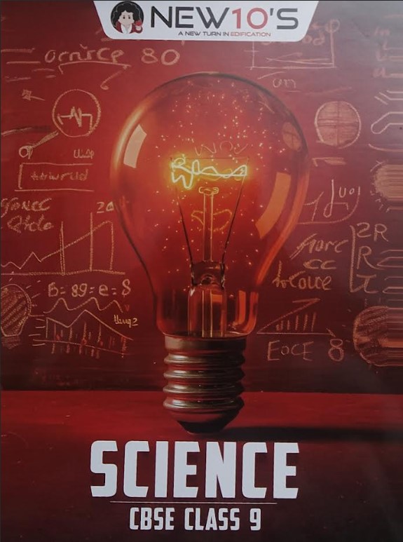 NEW 10 S SCIENCE | CBSE | CLASS 9 | BASED ON NCERT SYLLABUS REVISED ON 2025-26