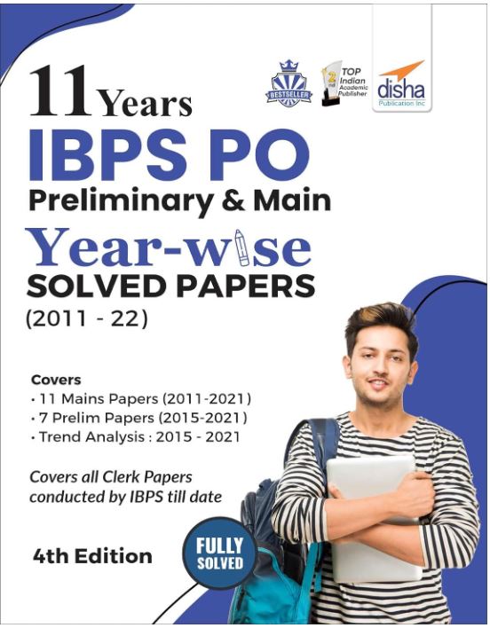 11 Years IBPS PO Preliminary & Main Year-wise Solved Papers (2011 - 22)