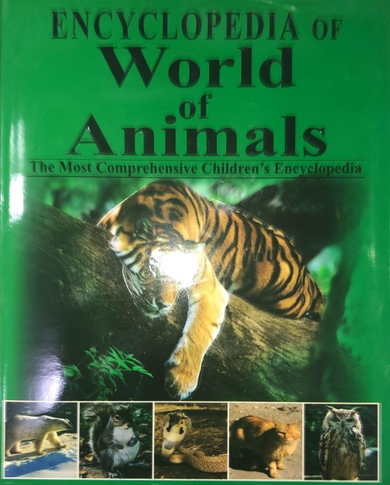 ENCYCLOPEDIA OF WORLD OF ANIMALS