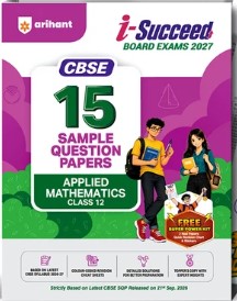 Arihant i-Succeed CBSE 15 Sample Question Papers Class 12 Applied Mathematics 