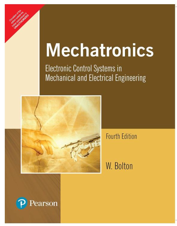 Mechatronics: Electronic Control Systems in Mechanical and Electrical Engineering 4/ED