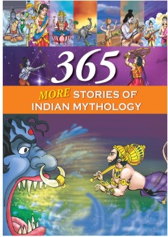 365 MORE STORIES OF INDIAN MYTHOLOGY