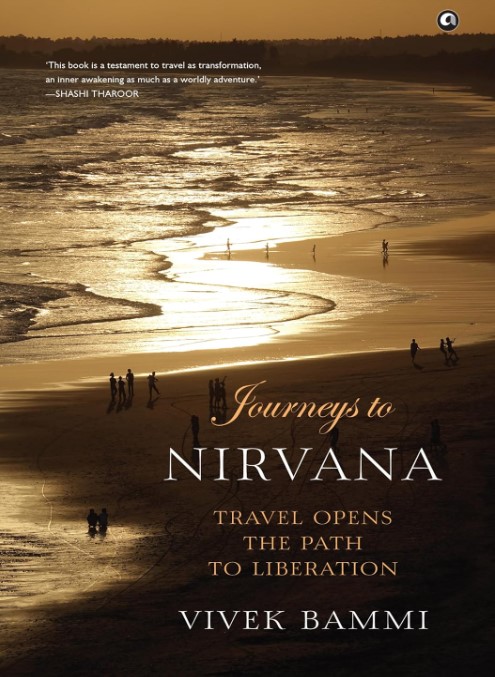 Journeys to Nirvana: Travel Opens the Path to Liberation
