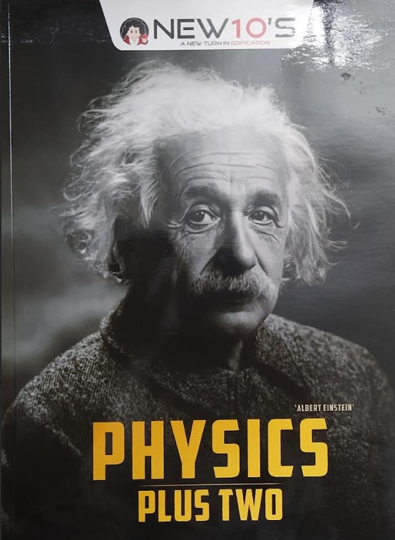 NEW 10 S PHYSICS | CLASS 12 |STUDY MATERIAL BASED ON KERALA STATE SYLLABUS REVISED ON 2025-26