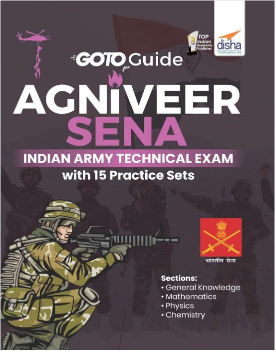 GoTo Guide for AGNIVEER SENA Indian Army Technical Exam with 15 Practice Sets