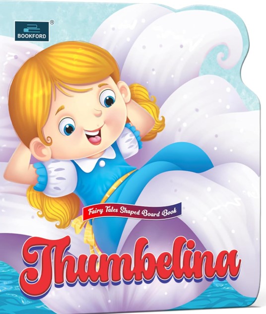 Fairy Tales Shaped Board Book Thumblina