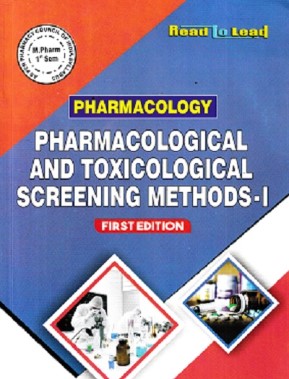 PHARMACOLOGY PHARMACOLOGICAL AND TOXICOLOGICAL SCREENING METHODS 1